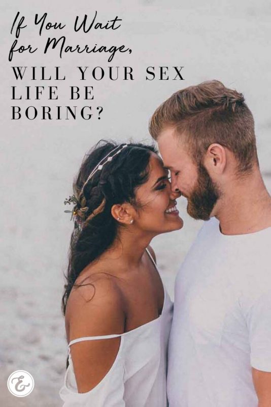 If You Wait for Marriage, Will Your Sex Life Be Boring PIN