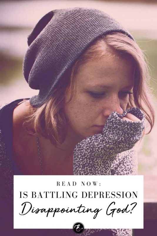 Is Battling Depression Disappointing God PIN