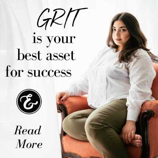 grit is your best asset