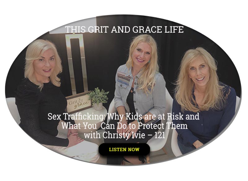 Sex Trafficking: Why Kids are at Risk and What You Can Do to Protect Them with Christy Ivie – 121