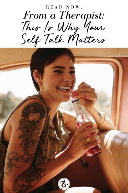 From a Therapist This Is Why Your Self Talk Matters