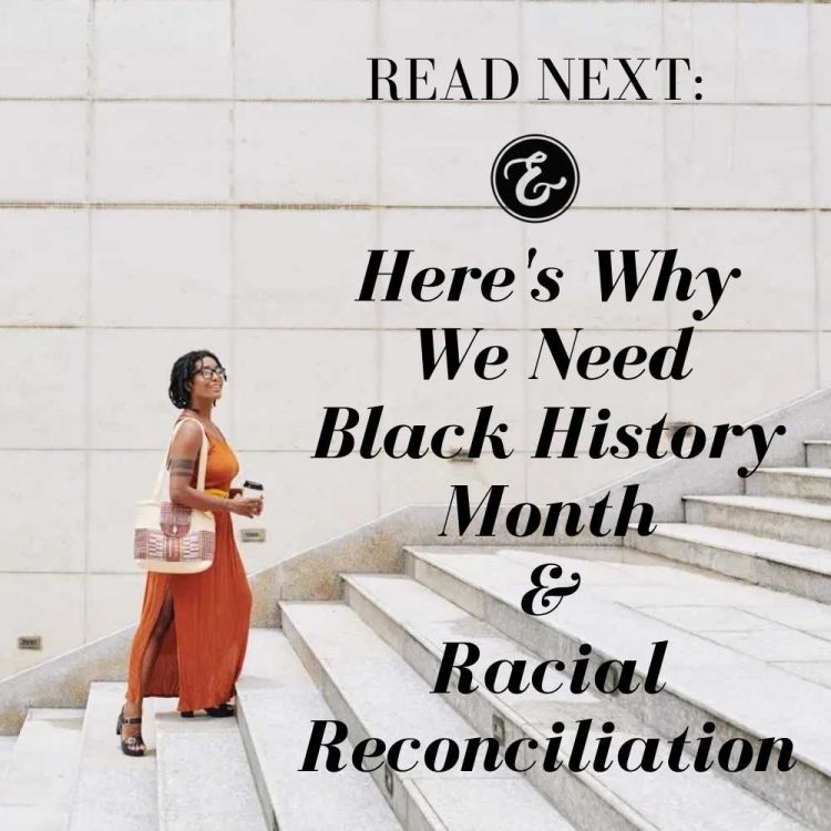 here's why we need black history month and racial reconciliation