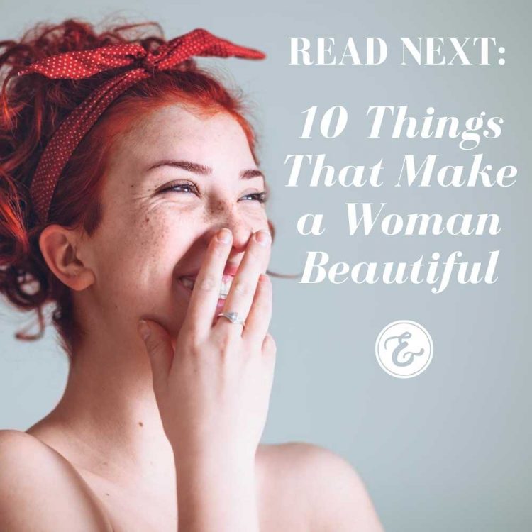10 things that make a woman beautiful