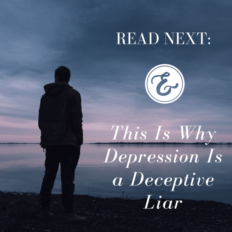 Depression is a Deceptive Liar